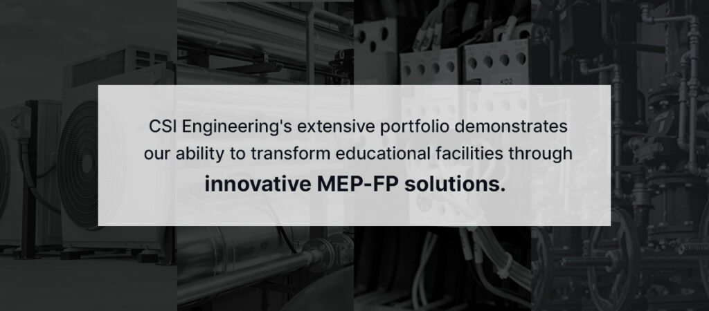 Primary and Higher Education MEP-FP Engineering Design Services