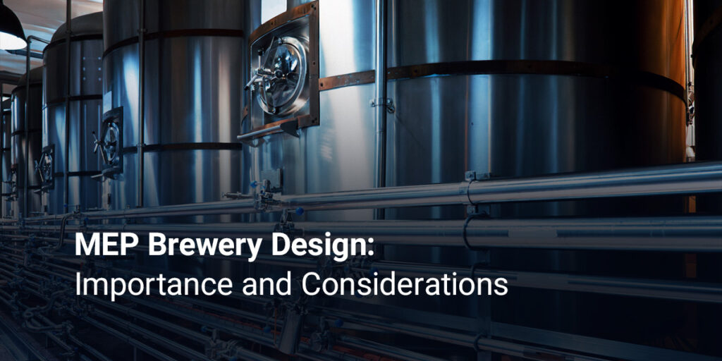 MEP Brewery Design